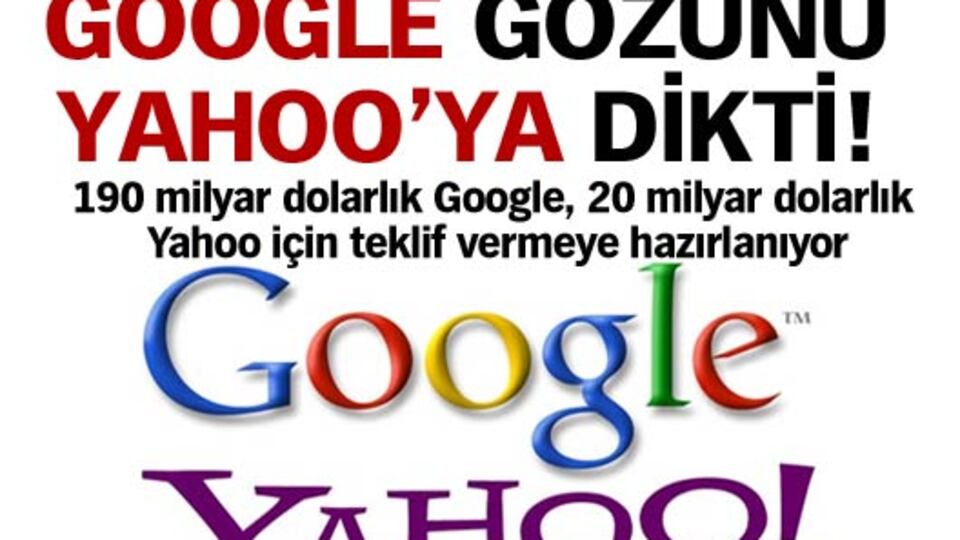 Google gözünü Yahoo'ya dikti!