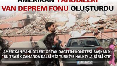 Amerikan Yahudileri deprem yardım fonu oluşturdu