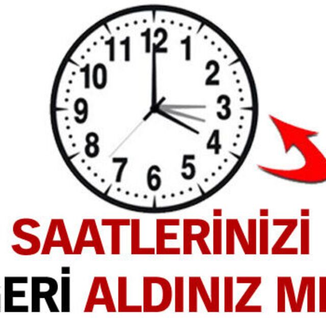 Saatlerinizi geri aldınız mı?