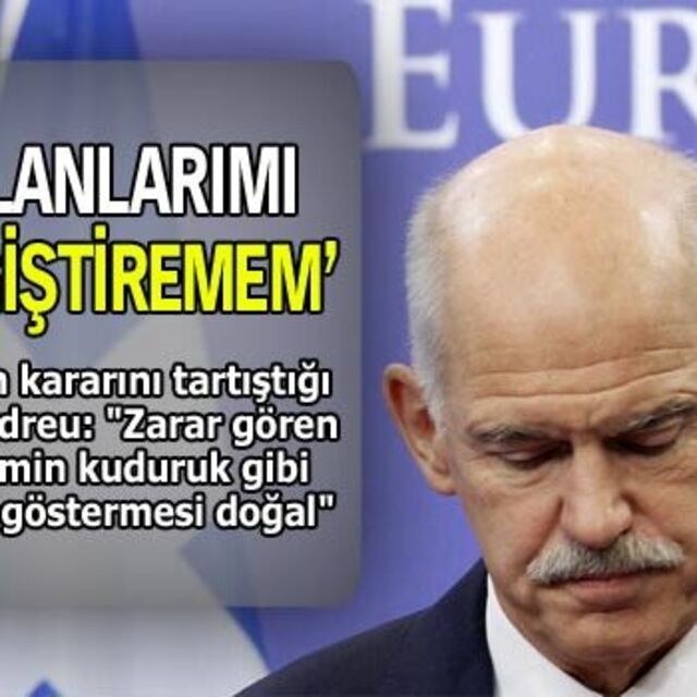 'Planlarımı değiştiremem'