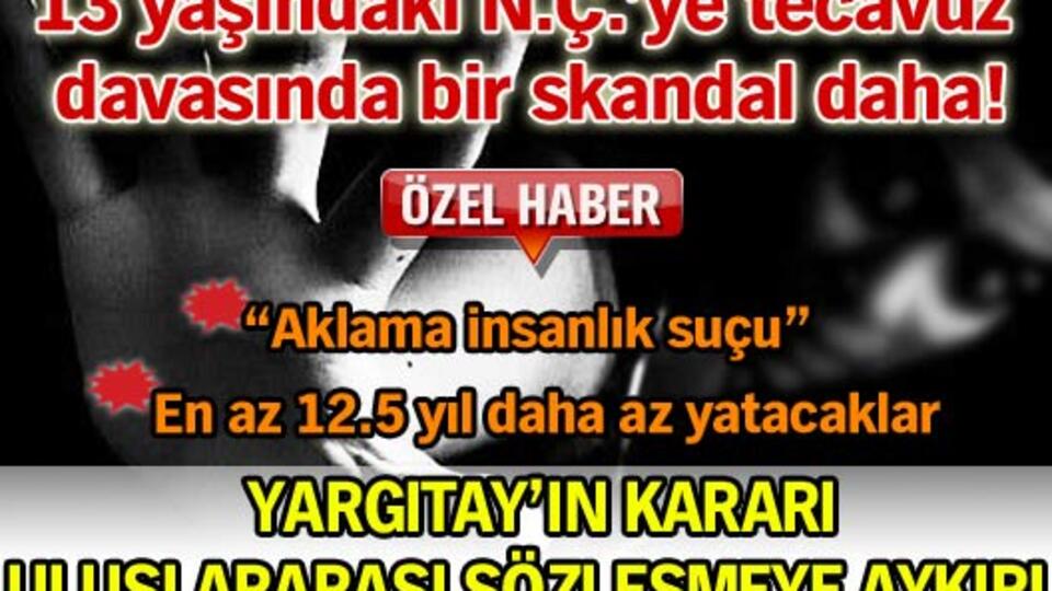 Yargıtay'ın kararı uluslararası sözleşmeye aykırı!