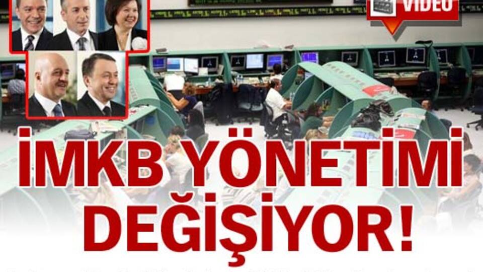 İMKB yönetimi değişiyor!