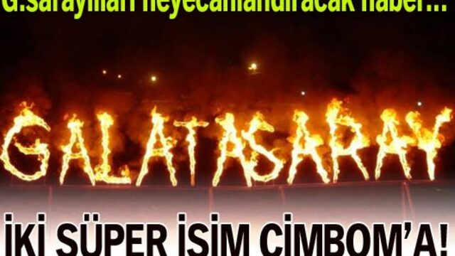 Cimbom'a 2 süper isim!