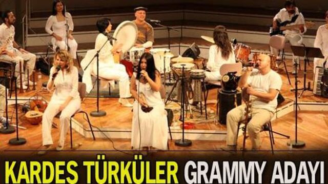 Kardeş Türküler Grammy adayı