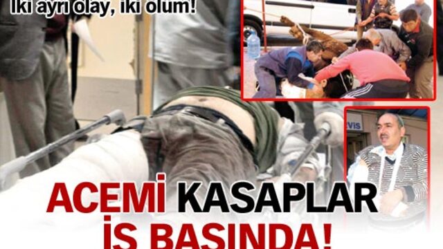 Acemi kasaplar acil serviste!
