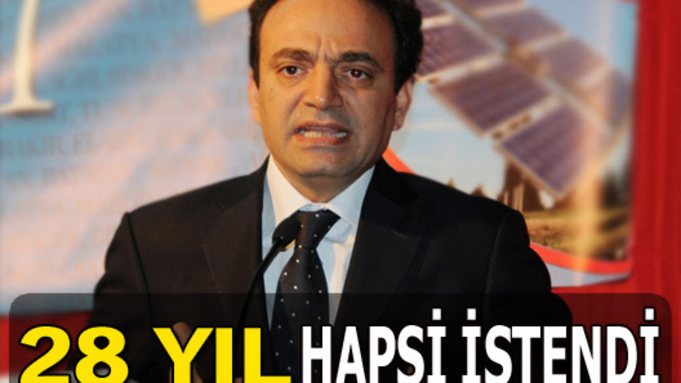 28 yıl hapsi istendi!