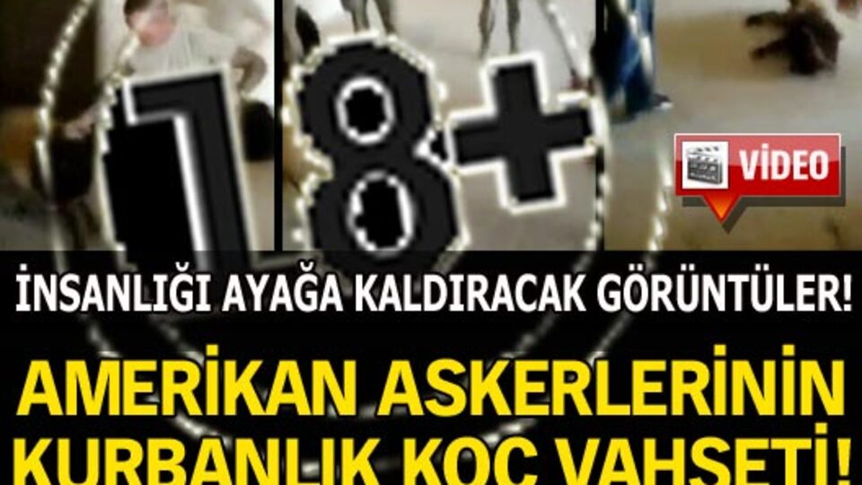 Amerikan askerlerinin kurbanlık koç vahşeti! VİDEO