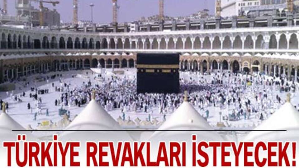 Türkiye revakları isteyecek!