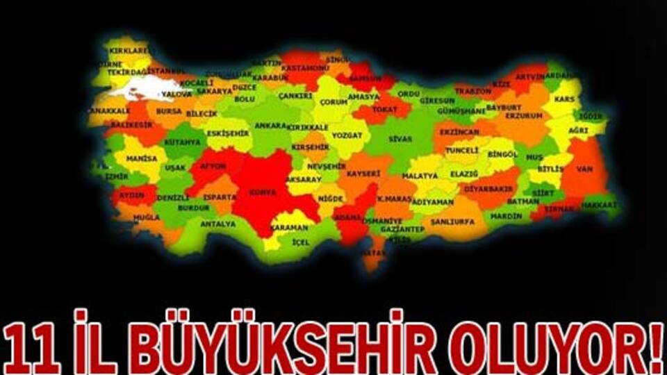 Hangi iller büyükşehir olacak? GALERİ