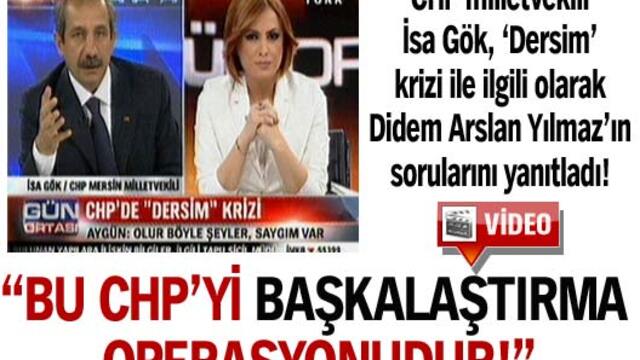 "Bu CHP'yi başkalaştırma operasyonudur"