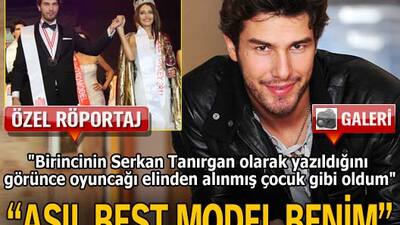 "Asıl Best Model benim"