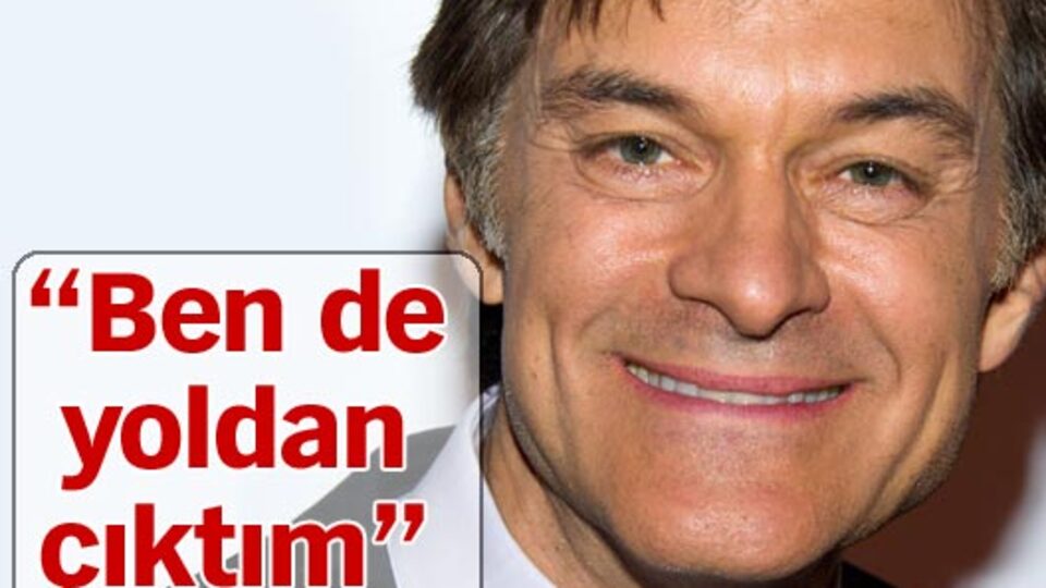 "Ben de yoldan çıktım"