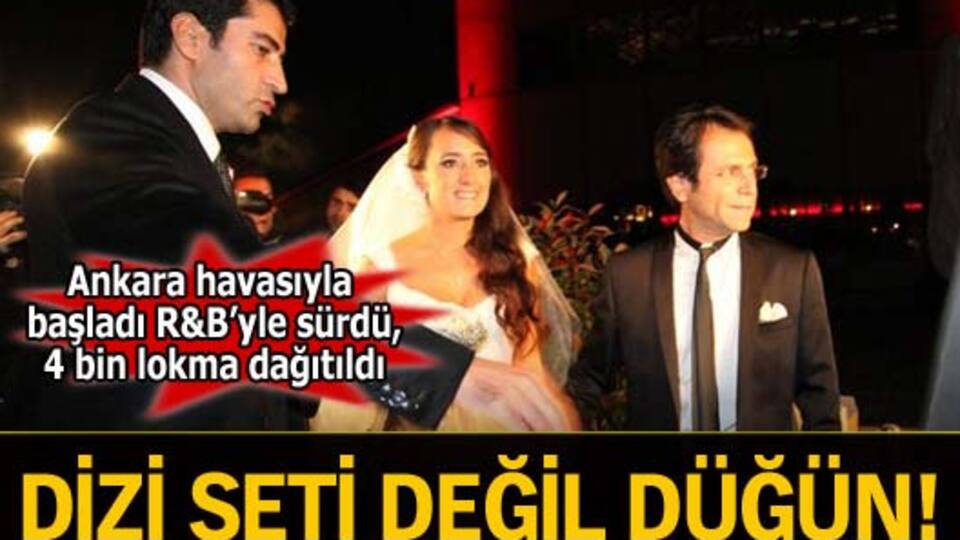Dizi seti değil düğün!