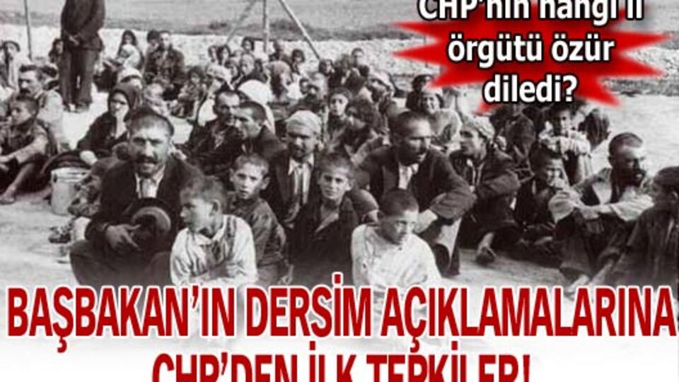 Başbakan'ın 'Dersim' açıklamalarına CHP'den ilk tepkiler!