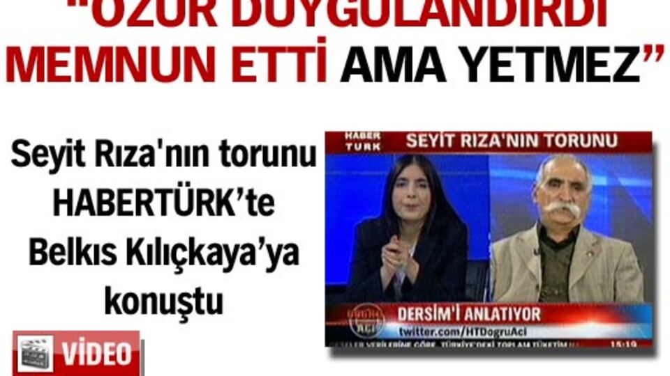 "Özür duygulandırdı, memnun etti ama yetmez"