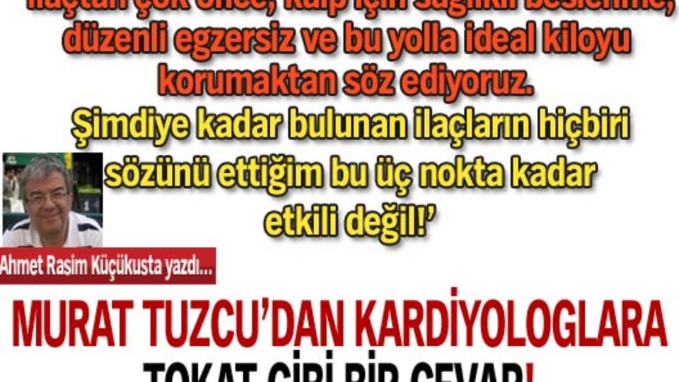 Murat Tuzcu'dan kardiyologlara tokat gibi cevap!