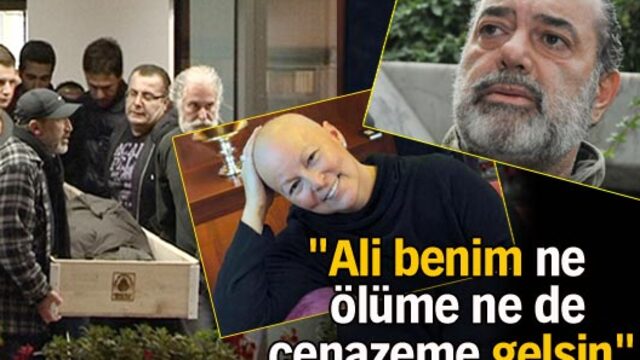 "Ali benim ne ölüme ne de cenazeme gelsin"