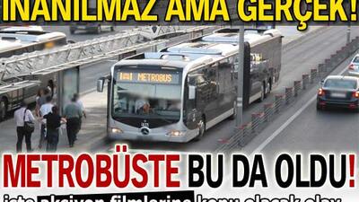 İnanılmaz ama gerçek!..