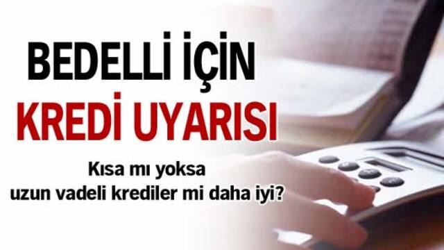 Bedelli için kredi uyarısı