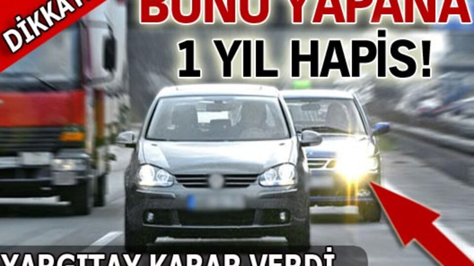 Bunu yapana 1 yıl hapis!
