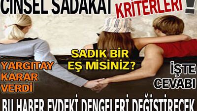 Yargıtay'ın sadakat kriterleri!