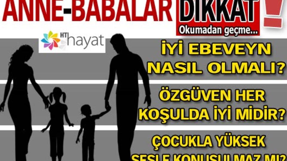 Anne-babalar bu habere dikkat!