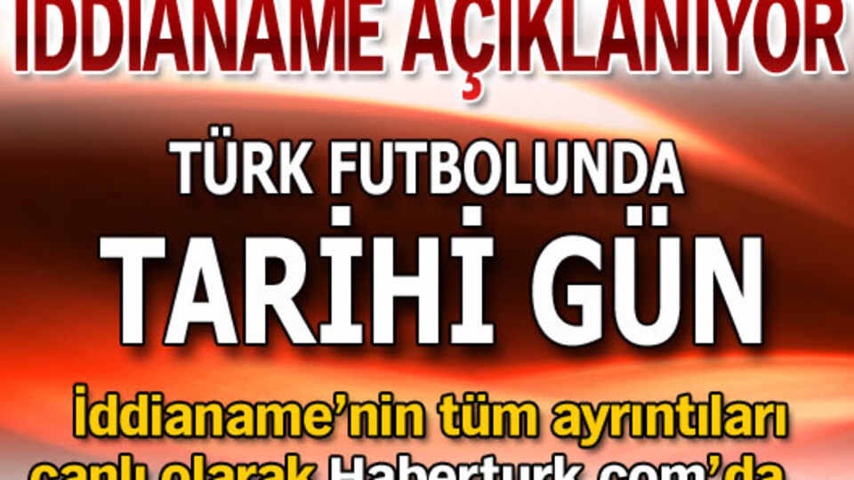 İddianame açıklandı!