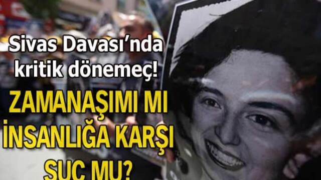Sivas Davası 13 Mart'a ertelendi!