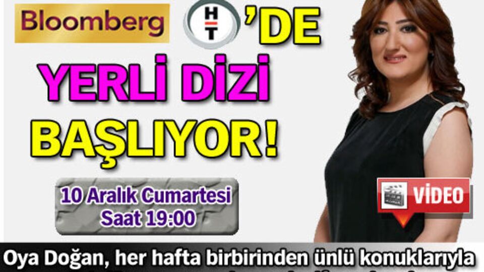 Bloomberg HT'de 'Yerli Dizi' başlıyor VİDEO