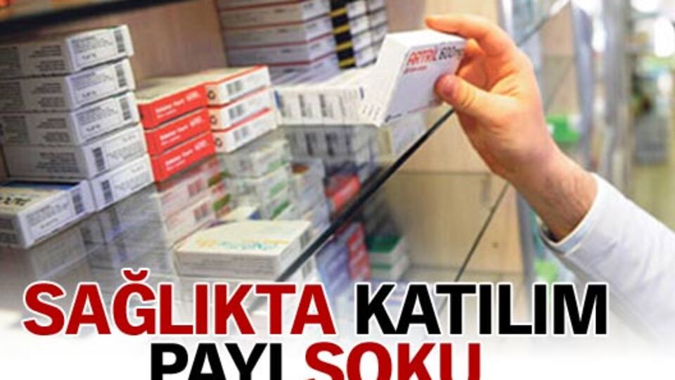 Sağlıkta katılım payı şoku