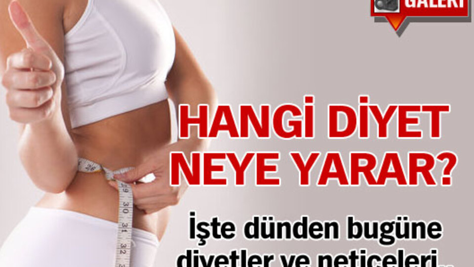 Hangi diyet neye yarar? GALERİ