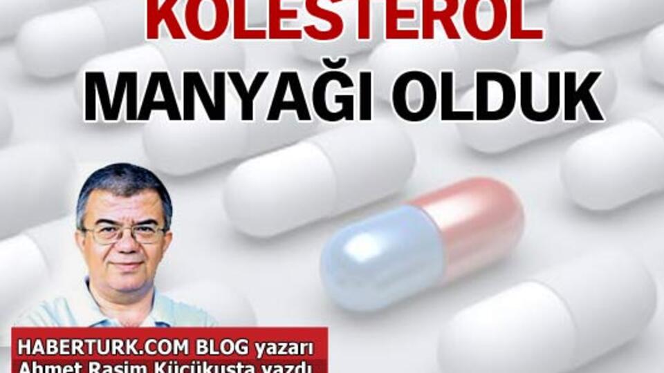 Kolesterol manyağı olduk