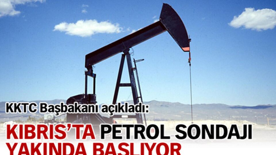 Kıbrıs'ta petrol sondajı başlıyor