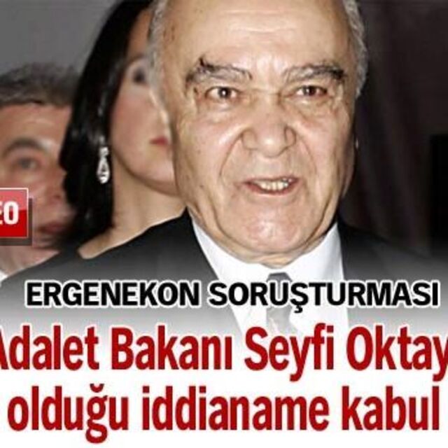 Seyfi Oktay'ın sanık olduğu iddianame kabul edildi