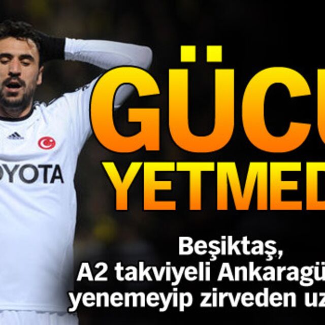 Gücü yetmedi!