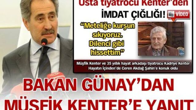 Günay'dan Müşfik Kenter'e yanıt