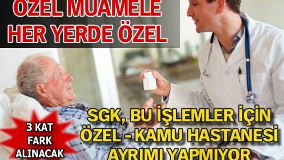 Özel muamele her yerde özel