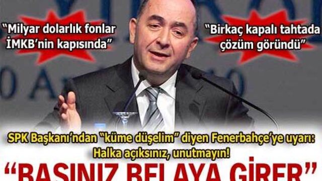 "Başınız belaya girer"