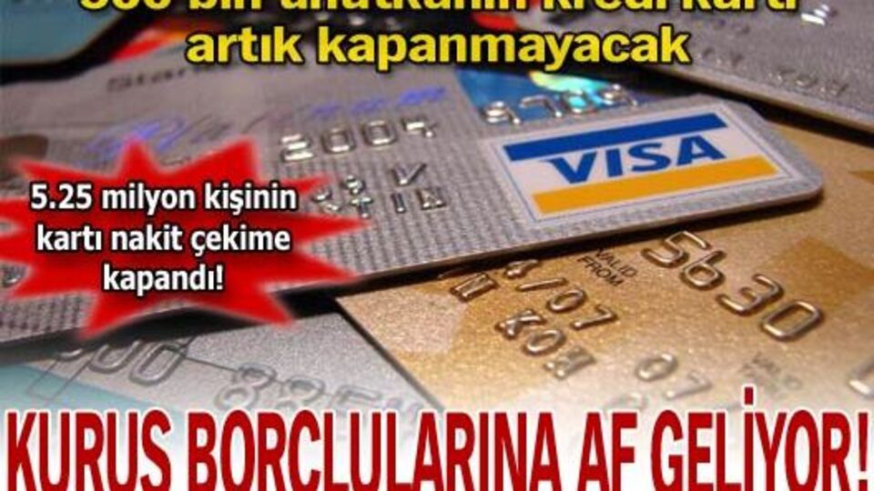 Kuruş borçlularına af geliyor!