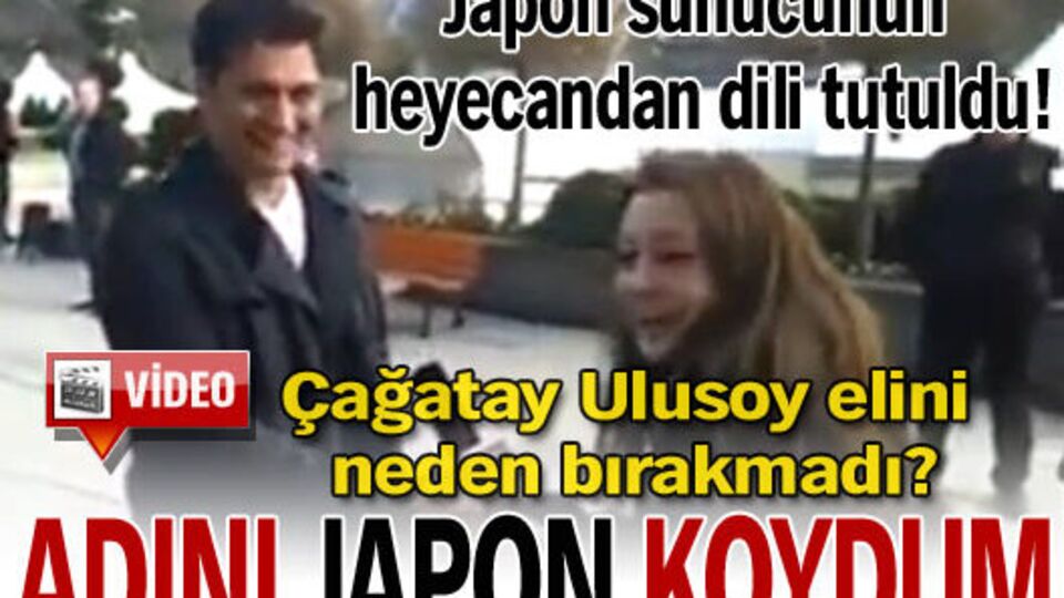 Adını Japon koydum! VİDEO