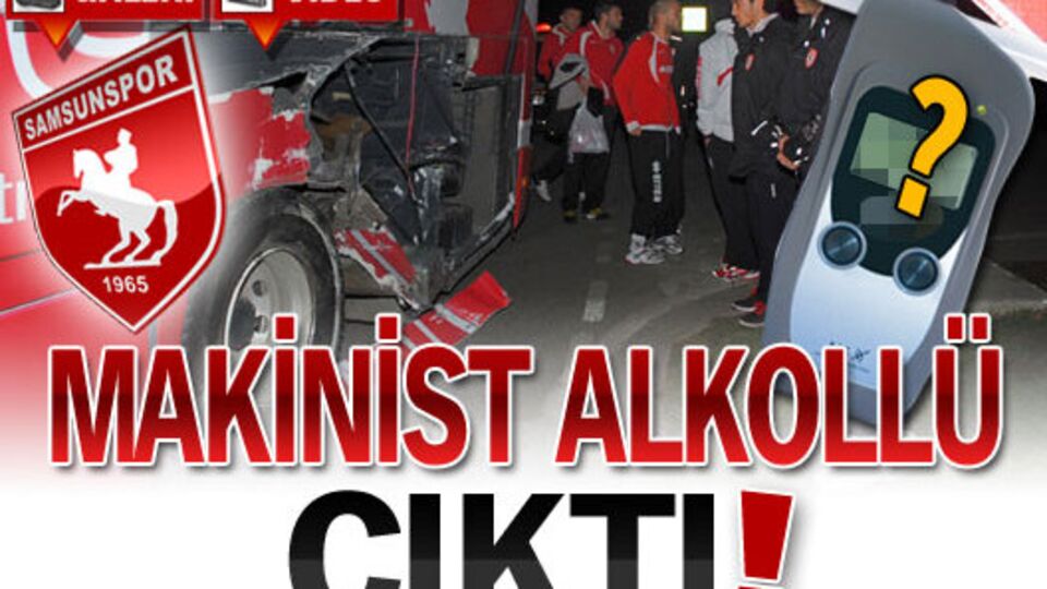 Makinist alkollü çıktı! VİDEO/GALERİ