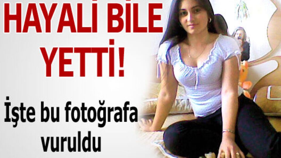 Hayali bile yetti!