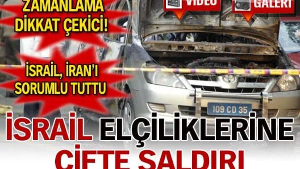 İsrail elçiliklerine saldırı