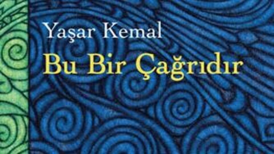 Yaşar Kemal barışa çağırıyor!