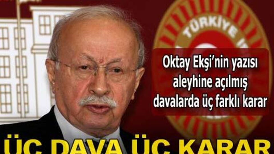 Üç dava üç karar