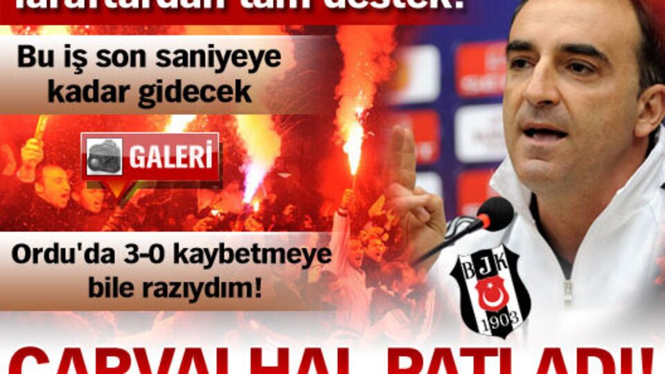 Carvalhal patladı!