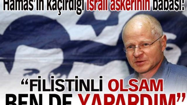 "Filistinli olsam ben de yapardım"