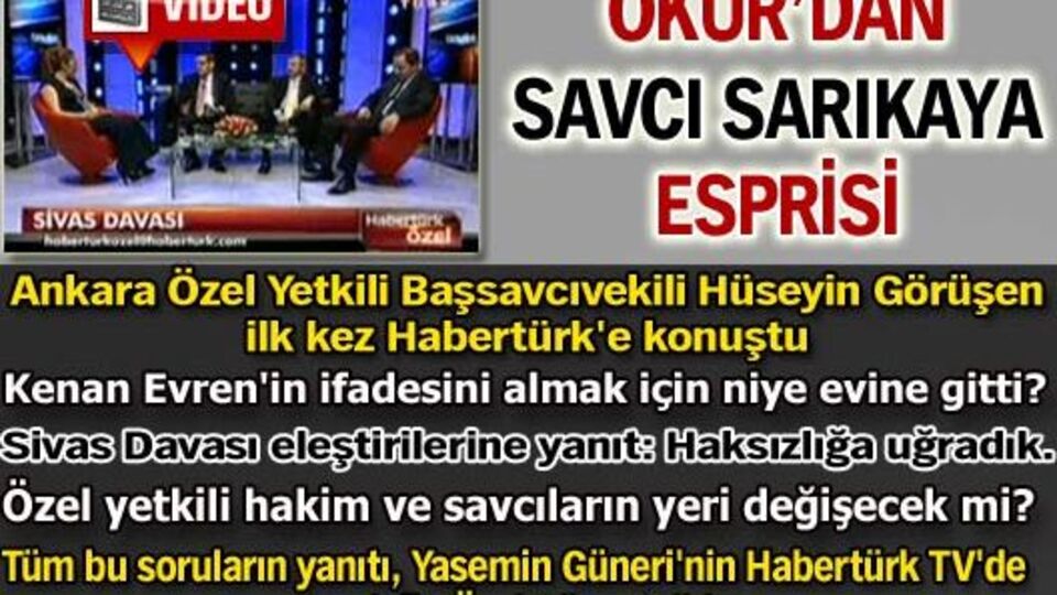 Okur'dan Savcı Sarıkaya esprisi! VİDEO