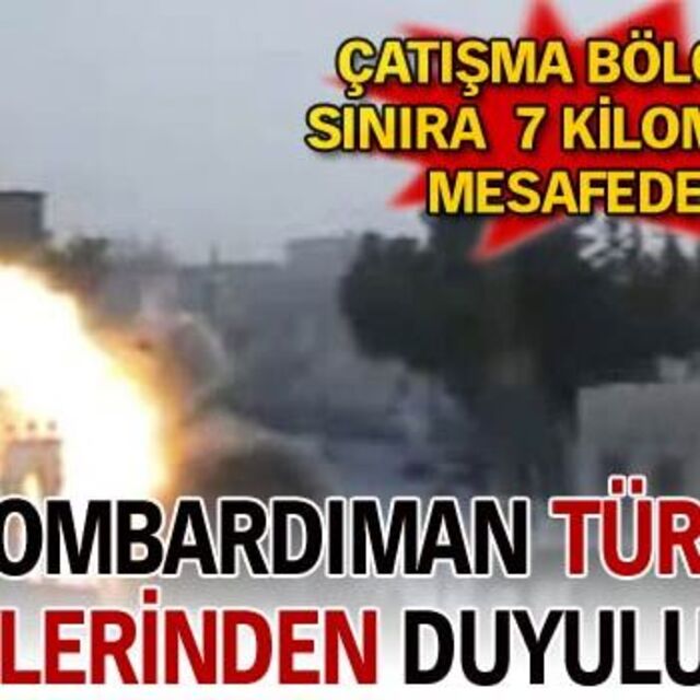 Çatışma sesleri Türk köylerinden duyuluyor