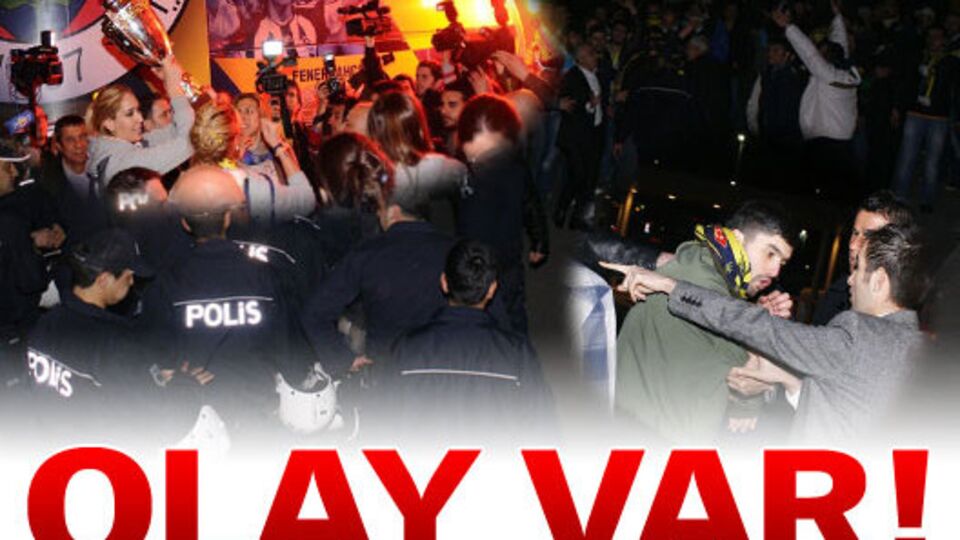Karşılamada olay çıktı!